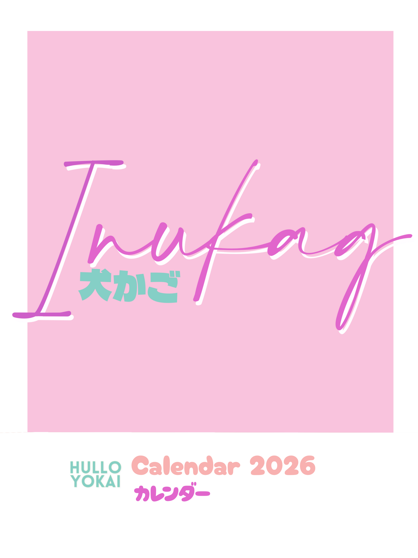 2026 Inuyasha Fanart Calendar